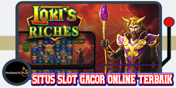 Bocoran Link Live RTP Slot Tertinggi dan Terlengkap Hari Ini Jackpot Terbesar Loki’s Riches